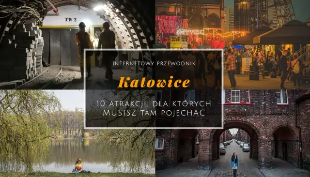 Najciekawsze atrakcje w Katowicach, które musisz zobaczyć
