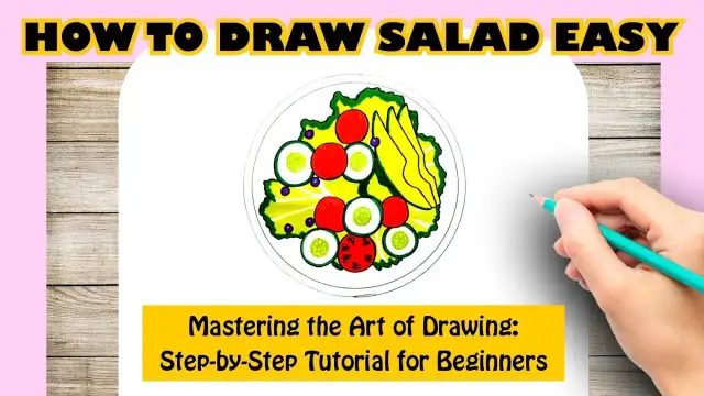 Jak narysować sałatkę - krok po kroku, łatwe techniki rysunku