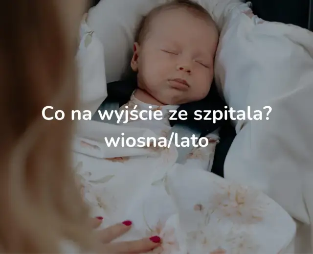 Jak ubrać noworodka na wyjście ze szpitala? Poradnik na każdą pogodę