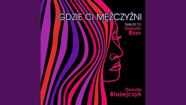 Tekst piosenki Gdzie ci mężczyźni – odkryj emocje i znaczenie utworu