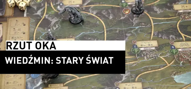 Wiedźmin stary świat gra planszowa - odkryj tajemnice i mechanikę gry