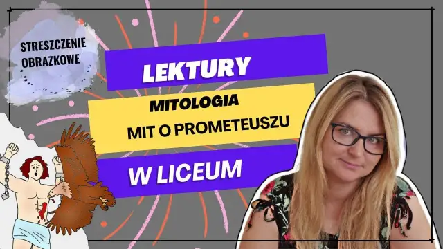 Mit o Prometeuszu w Mitologii Parandowskiego – interpretacja i znaczenie mitu