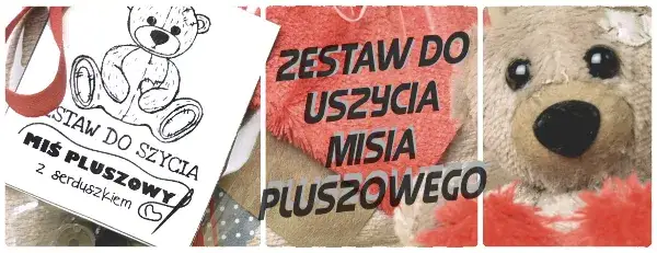 Jak zrobić samemu pluszowego misia - proste kroki dla każdego