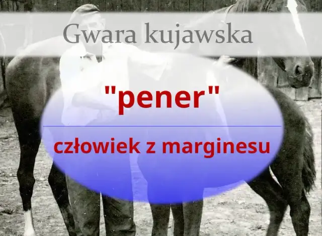 Gwara kujawska słownik - odkryj unikalne słowa i ich znaczenie