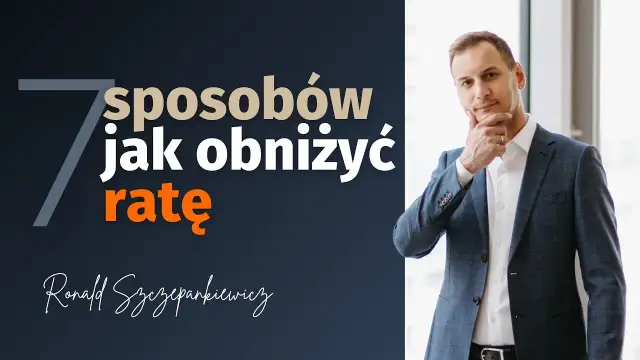 Jak zmniejszyć ratę kredytu: 7 skutecznych metod na oszczędności