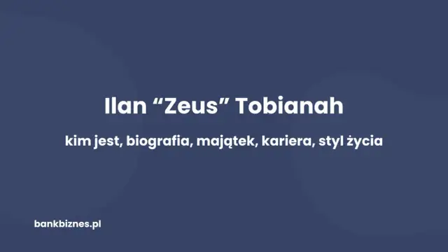 Ilan "Zeus" Tobianah: kim jest, biografia, majątek, kariera, styl życia. Czy jego sukcesy dorównują legendarnemu Lamborghini?