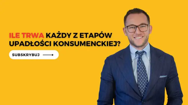 Upadłość konsumencka: ile naprawdę trwa? Od wniosku do wolności