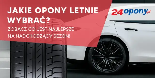 Opony letnie: Jak wybrać najlepsze? Poradnik 2024