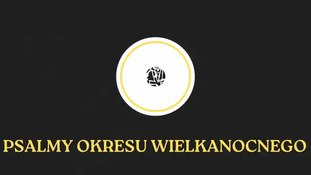 Psaltér, czyli psalm co to jest? Tekst o psalmach okresu wielkanocnego z symbolem w okręgu.
