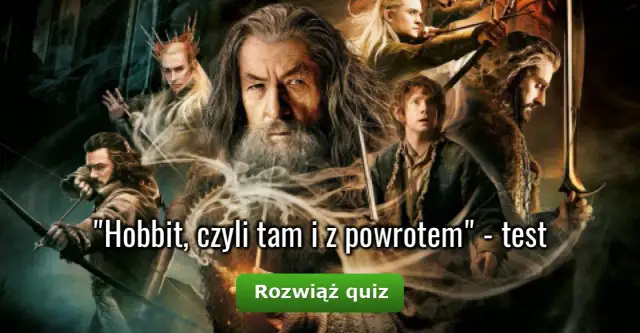 Jakie mogą być pytania na sprawdzianie z lektury Hobbit, aby dobrze zdać?