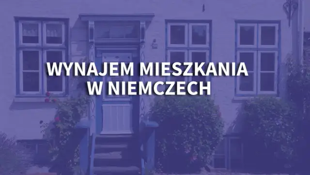 Ile kosztuje wynajem kawalerki w Niemczech? Ceny, które zaskakują