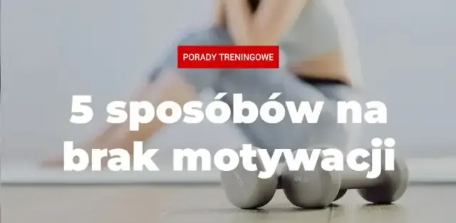 Jak nie stracić motywacji i skutecznie osiągać swoje cele