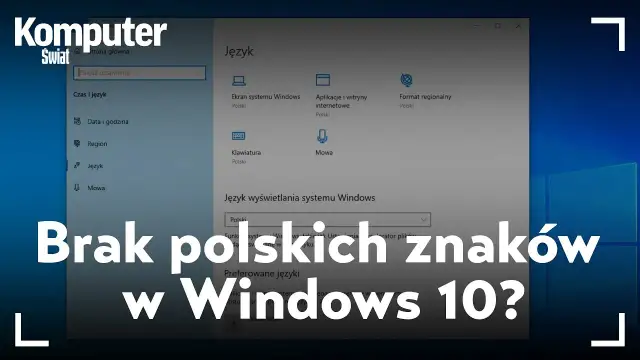 Jak spolszczyć Windows 10 i uniknąć problemów z językiem