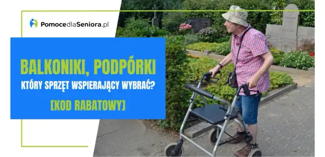 Jak wybrać chodzik dla seniora, aby uniknąć problemów z mobilnością
