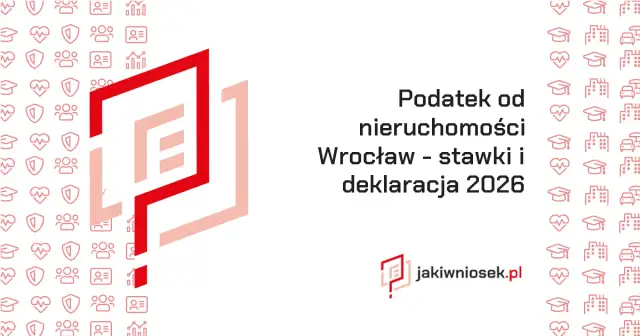 Podatek od nieruchomości Wrocław: Jak zgłosić? Kompletny przewodnik