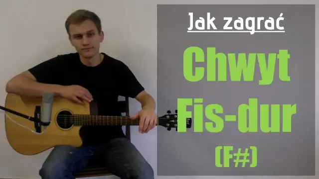 Chwyty gitarowe fis: Jak łatwo zagrać F# i F#-moll na gitarze