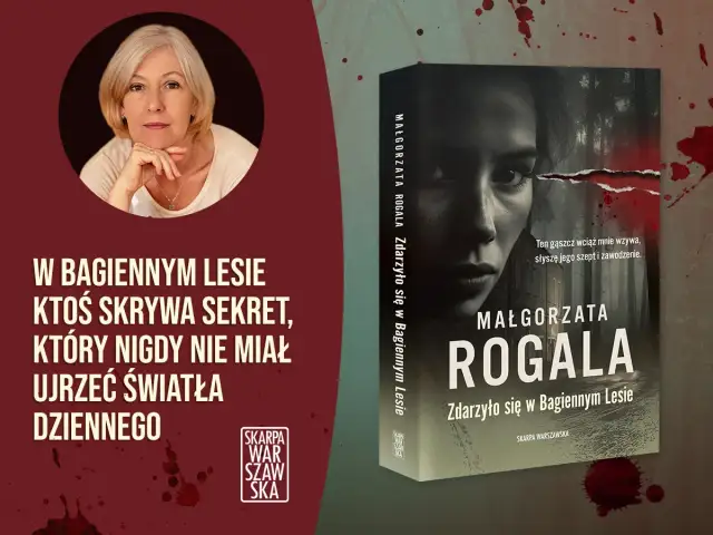 Małgorzata Rogala i jej książki: mroczny sekret w bagiennym lesie. Okładka kryminału z tajemniczą postacią.