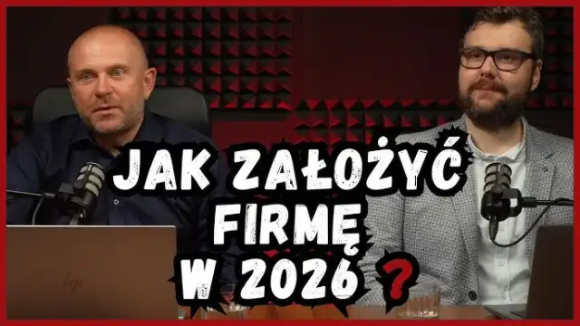 Firma 2026: Jak założyć i uniknąć pułapek? Poradnik eksperta