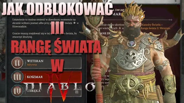Diablo 4 Koszmar: Odblokuj Rangę Świata 3 i dominuj w endgame!