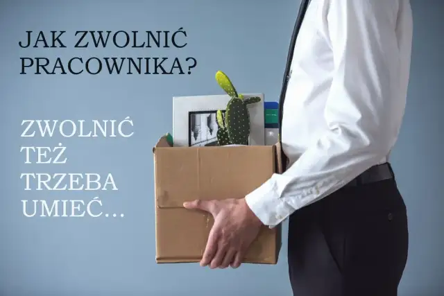 Jak legalnie zwolnić pracownika? Poradnik krok po kroku