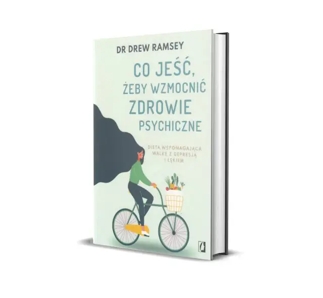 Co jeść żeby wzmocnić zdrowie psychiczne i poprawić samopoczucie