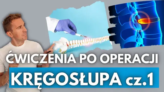 Jakie ćwiczenia po operacji kręgosłupa lędźwiowego pomogą w rehabilitacji?