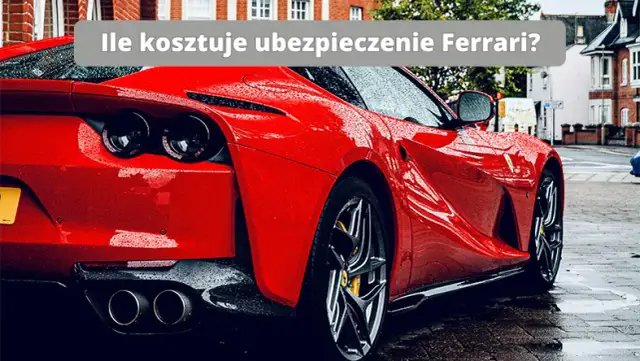 Ile kosztuje ubezpieczenie Ferrari? Poznaj zaskakujące ceny i czynniki