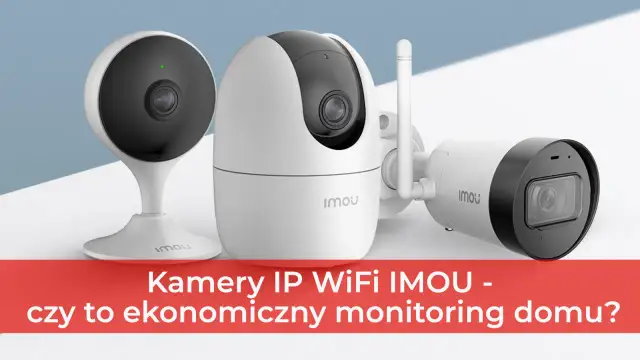 Najlepsze kamery WiFi: Wybierz idealny model do swojego domu