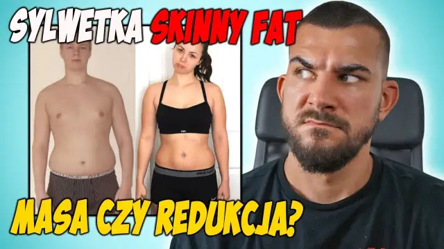 Skinny fat: redukcja czy masa? Odkryj plan na jędrne ciało!
