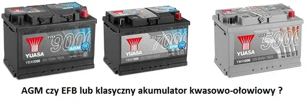 Jaki akumulator do samochodu? Uniknij błędów! EFB, AGM