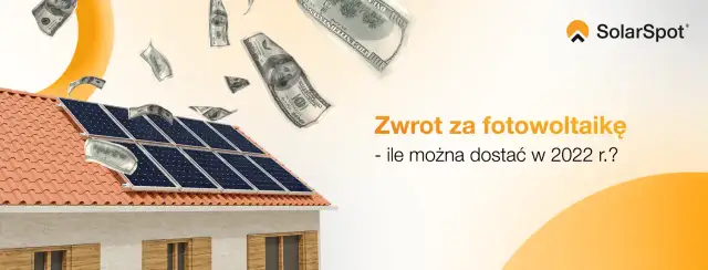 Ile zwrotu za fotowoltaikę? Sprawdź, ile możesz zyskać!