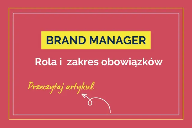 Jakie obowiązki ma marketing manager i co naprawdę robi?