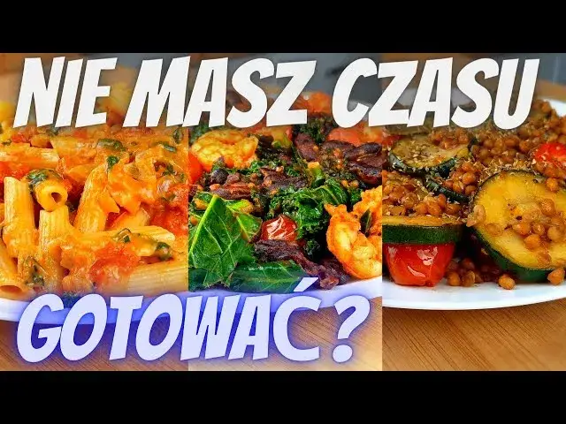Szybki obiad w 15-30 minut: Proste przepisy i sprytne triki dla Ciebie!