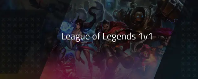 Mistrz LoL 1v1: Zasady, bohaterowie, strategie zwycięstwa.