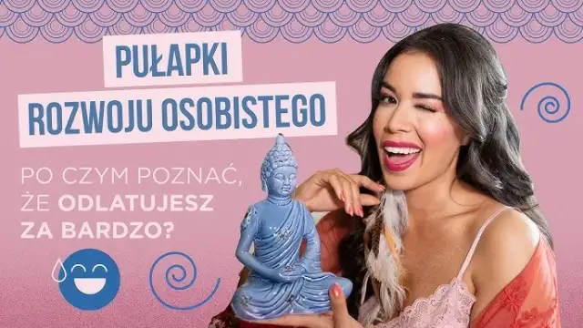 Jak się rozwijać w życiu i unikać pułapek osobistego rozwoju