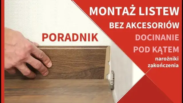 Jak zamontować listwy przypodłogowe PCV bez błędów i frustracji