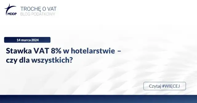 VAT na usługi noclegowe: 8% czy 23%? Uniknij pułapek!
