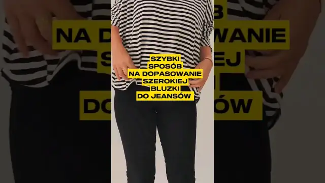 Co zrobić z za szeroką bluzką? Proste sposoby na idealne dopasowanie