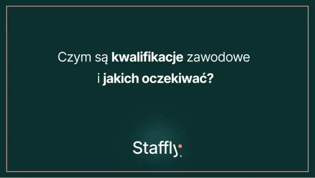 Czym są kwalifikacje zawodowe i jakich oczekiwać? Dowiedz się więcej o swoich kompetencjach i rozwoju kariery.