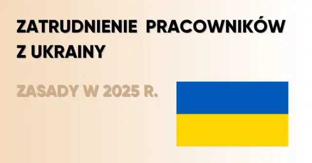 Zatrudnij Ukraińca w 2025: Praktyczny przewodnik krok po kroku