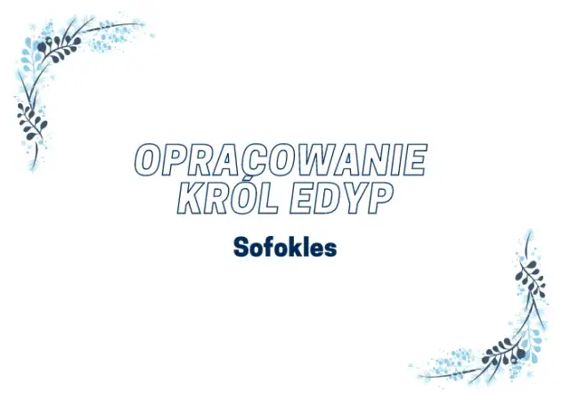 Król Edyp epoka: Jak tragedia odkrywa mroczne tajemnice antyku