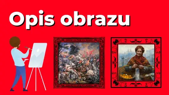 Jak opisać obraz na maturze ustnej: Kluczowe elementy i przykłady