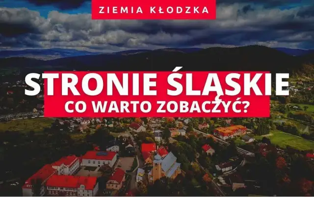 Stronie Śląskie: Atrakcje na każdą porę roku. Twój przewodnik