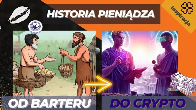 Historia pieniądza: Od barteru do kryptowalut poznaj ewolucję