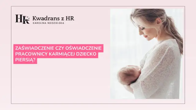 Matka karmiąca piersią dziecko. Czy potrzebne jest zaświadczenie od lekarza, by udokumentować ten fakt w pracy?