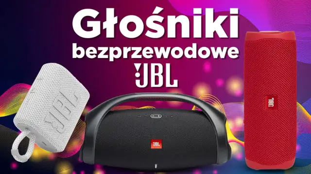 Jaki głośnik JBL wybrać, aby uniknąć rozczarowania zakupem?