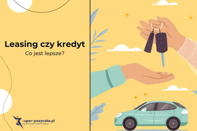 Pożyczka leasingowa - Czy to lepsze niż kredyt i leasing?