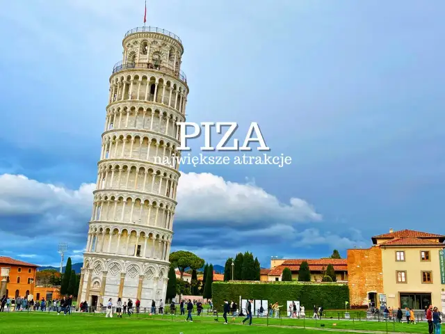 Najlepsze atrakcje we Włoszech, które musisz zobaczyć na własne oczy