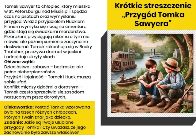Dwaj chłopcy, Tomek i Huck, siedzą nad rzeką. To streszczenie „Przygód Tomka Sawyera” – pełne psot, przyjaźni i niebezpiecznych przygód.