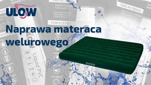 Jak skutecznie skleić materac welurowy - sprawdzone metody naprawy
